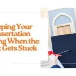 Keeping Your Dissertation Moving When the Draft Gets Stuck